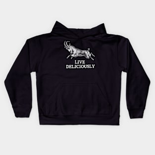 Wouldst thou like to live deliciously? Kids Hoodie